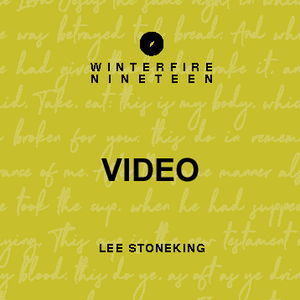 2019: Lee Stoneking (Video Download)