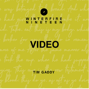 2019: Tim Gaddy (Video Download)